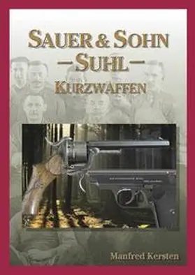 Kersten |  Sauer & Sohn - Suhl- Band 2 | Buch |  Sack Fachmedien