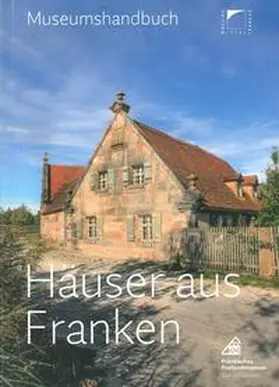 Bedal / Kotter / May |  Häuser aus Franken. | Buch |  Sack Fachmedien