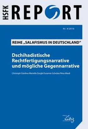 Günther / Ourghi / Schröter |  Dschihadistische Rechtfertigungsnarrative und mögliche Gegennarrative | Buch |  Sack Fachmedien