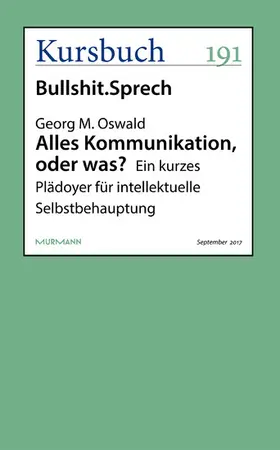 Oswald |  Alles Kommunikation, oder was? | eBook | Sack Fachmedien