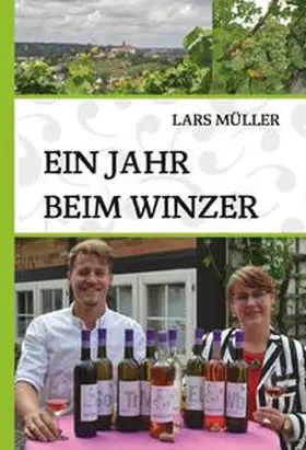 Müller |  Ein Jahr beim Winzer | Buch |  Sack Fachmedien