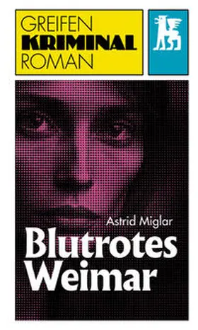 Miglar |  Blutrotes Weimar | Buch |  Sack Fachmedien