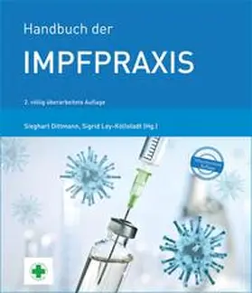 Dittmann / Ley-Köllstadt |  Handbuch der Impfpraxis | Loseblattwerk |  Sack Fachmedien