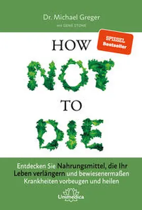Greger / Stone |  How Not to Die | Buch |  Sack Fachmedien