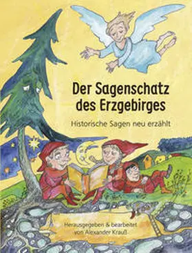 Krauß |  Der Sagenschatz des Erzgebirges | Buch |  Sack Fachmedien