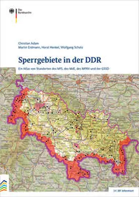 Adam / Erdmann / Henkel |  Sperrgebiete in der DDR | Buch |  Sack Fachmedien
