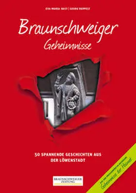 Bast / Ruppelt |  Braunschweiger Geheimnisse | Buch |  Sack Fachmedien