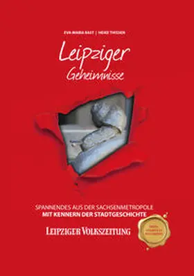 Bast / Thissen |  Leipziger Geheimnisse | Buch |  Sack Fachmedien