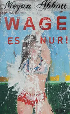 Abbott | Wage es nur! | Buch | 978-3-946582-18-2 | sack.de