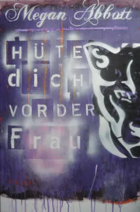 Abbott |  Hüte dich vor der Frau | Buch |  Sack Fachmedien