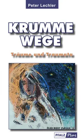 Lechler |  Krumme Wege | Buch |  Sack Fachmedien