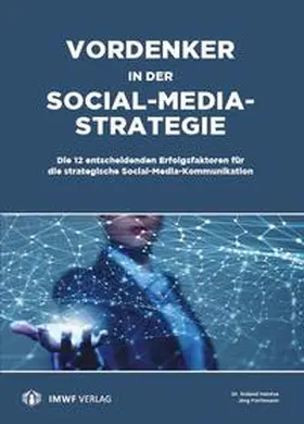 Forthmann / Heintze |  Vordenker in der Social-Media-Strategie | Buch |  Sack Fachmedien