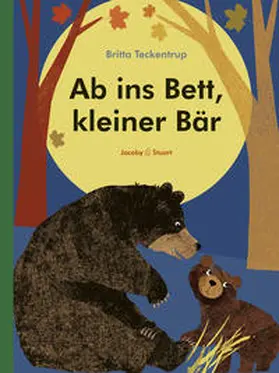 Teckentrup |  Ab ins Bett, kleiner Bär | Buch |  Sack Fachmedien