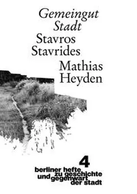Stavrides / Heyden |  Gemeingut Stadt | Buch |  Sack Fachmedien