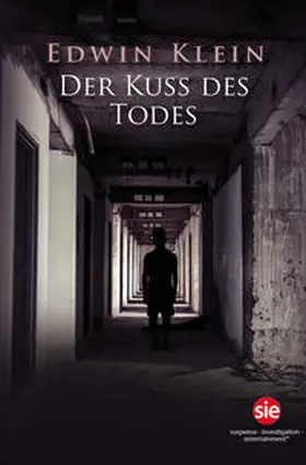 Klein |  Der Kuss des Todes | eBook | Sack Fachmedien