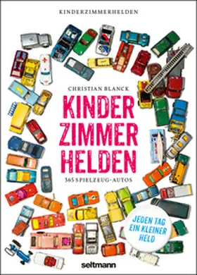 Blanck |  Kinderzimmerhelden | Sonstiges |  Sack Fachmedien