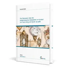 Eren |  Die Diskussion über die zeitgenössische Globalethik im Kontext von Hans Küng und Ihvan as-safa | Buch |  Sack Fachmedien