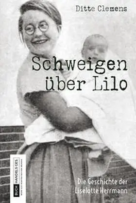 Clemens |  Schweigen über Lilo | Buch |  Sack Fachmedien