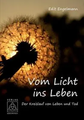 Engelmann |  Vom Licht ins Leben | Buch |  Sack Fachmedien