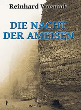 Wosniak |  Die Nacht der Ameisen | Buch |  Sack Fachmedien