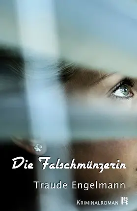 Engelmann |  Die Falschmünzerin | eBook | Sack Fachmedien