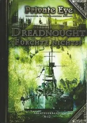 Holzinger / Pelchen |  Private Eye - Dreadnought - Fürchte nichts! | Buch |  Sack Fachmedien