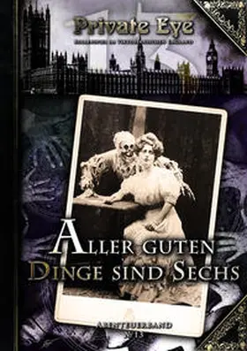 Lindner |  Private Eye - Aller guten Dinge sind sechs | Buch |  Sack Fachmedien