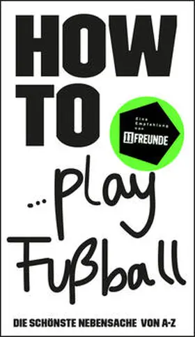 Frömberg |  HOW TO... Play Fußball | Buch |  Sack Fachmedien