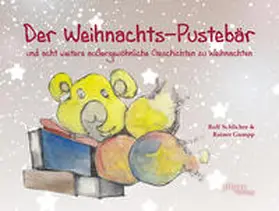 Schlicher |  Der Weihnachts-Pustebär | Buch |  Sack Fachmedien