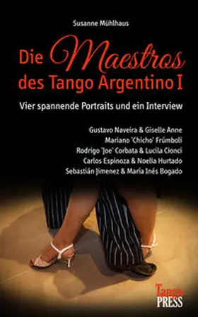 Mühlhaus |  Die Maestros des Tango Argentino I | Buch |  Sack Fachmedien