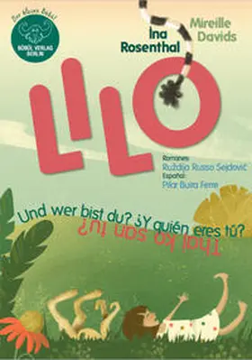 Rosenthal |  Lilo - Und wer bist du? Y quién eres tu? Thaij ko san tu? | Buch |  Sack Fachmedien