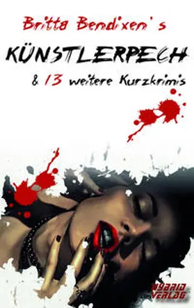 Bendixen / Walter / Stöger |  Britta Bendixen's Künstlerpech | Buch |  Sack Fachmedien