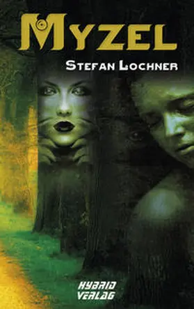 Lochner |  Myzel | Buch |  Sack Fachmedien