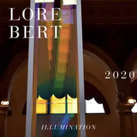 Bert / Galerie van der Koelen |  Lore Bert. Illumination. [Kalender] 2020 | Sonstiges |  Sack Fachmedien