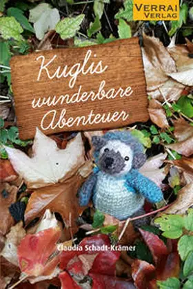 Schadt-Krämer |  Kuglis wunderbare Abenteuer | Buch |  Sack Fachmedien