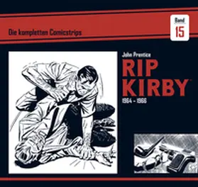 Prentice |  Rip Kirby: Die kompletten Comicstrips / Band 15 1964 - 1966 | Buch |  Sack Fachmedien