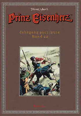  Prinz Eisenherz. Yeates-Jahre Bd. 22: Jahrgang 2013/2014 | Buch |  Sack Fachmedien
