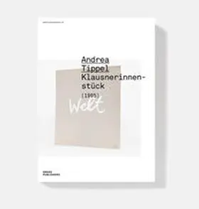 Tippel |  Andrea Tippel – Klausnerinnenstück | Buch |  Sack Fachmedien