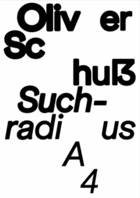 Schuß |  Oliver Schuß – Suchradius A4 | Buch |  Sack Fachmedien