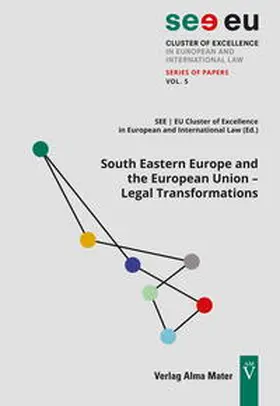 Fröhlich / Harvey / Sigstad |  South Eastern Europe and the European Union – Legal Transformations | Buch |  Sack Fachmedien