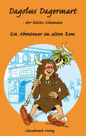 Debus |  Dagolus Dagermart - der kleine Schamane | Buch |  Sack Fachmedien