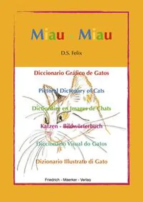 Felix |  Miau - Miau | Buch |  Sack Fachmedien