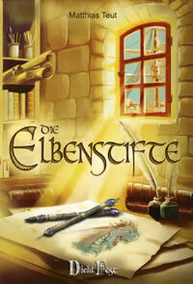 Teut |  Die Elbenstifte | Buch |  Sack Fachmedien