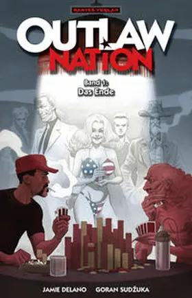 Delano |  Outlaw Nation 1 - Das Ende | Buch |  Sack Fachmedien