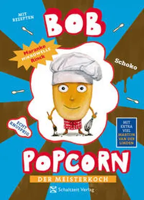 Rinck / van der Linden |  Bob Popcorn - Der Meisterkoch | Buch |  Sack Fachmedien