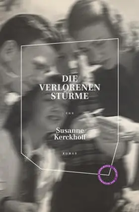 Kerckhoff / Graf |  Die verlorenen Stürme | Buch |  Sack Fachmedien