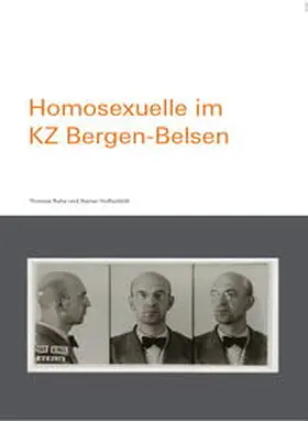 Rahe / Rainer |  Homosexuelle im KZ Bergen-Belsen | Buch |  Sack Fachmedien