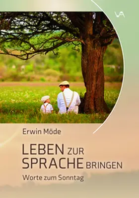 Möde |  Leben zur Sprache bringen | Buch |  Sack Fachmedien
