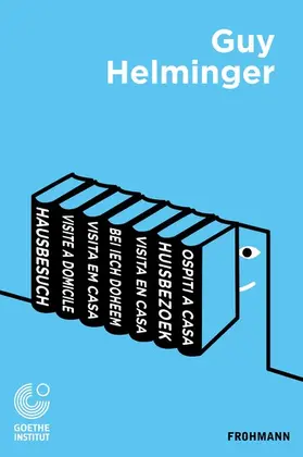 Helminger / Goethe-Institut / Ehler |  Hausbesuch. Zu Besuch | eBook | Sack Fachmedien