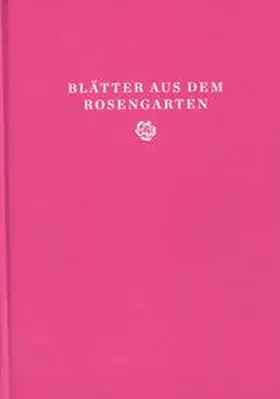 Heß |  Blätter aus dem Rosengarten | Buch |  Sack Fachmedien